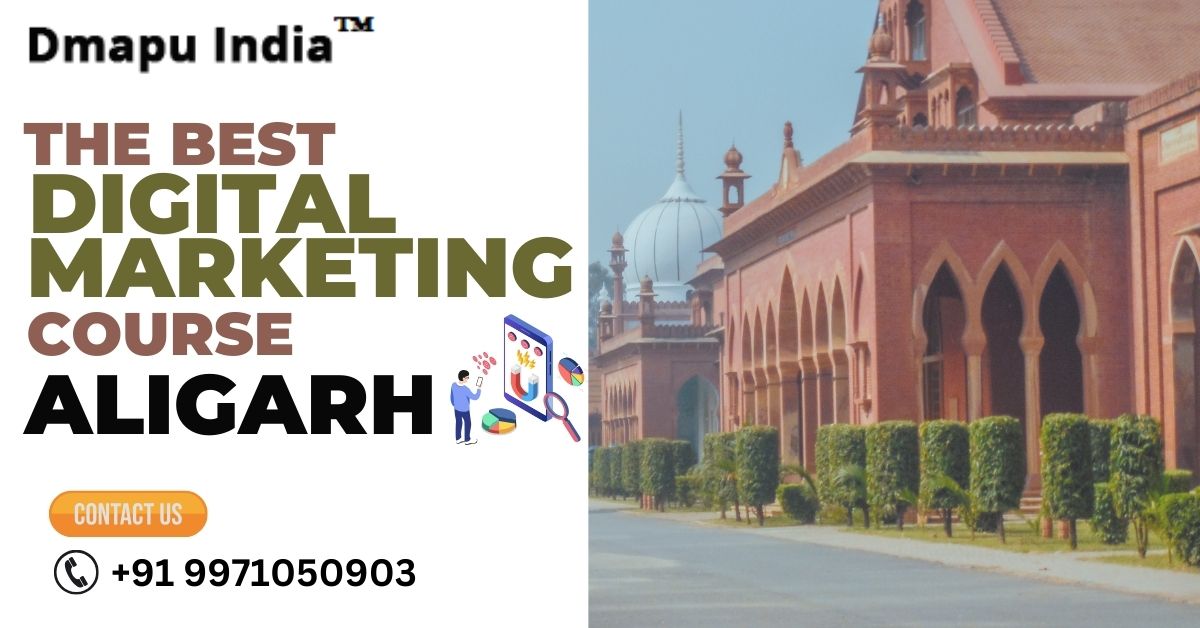 Best Digital Marketing Course in Aligarh