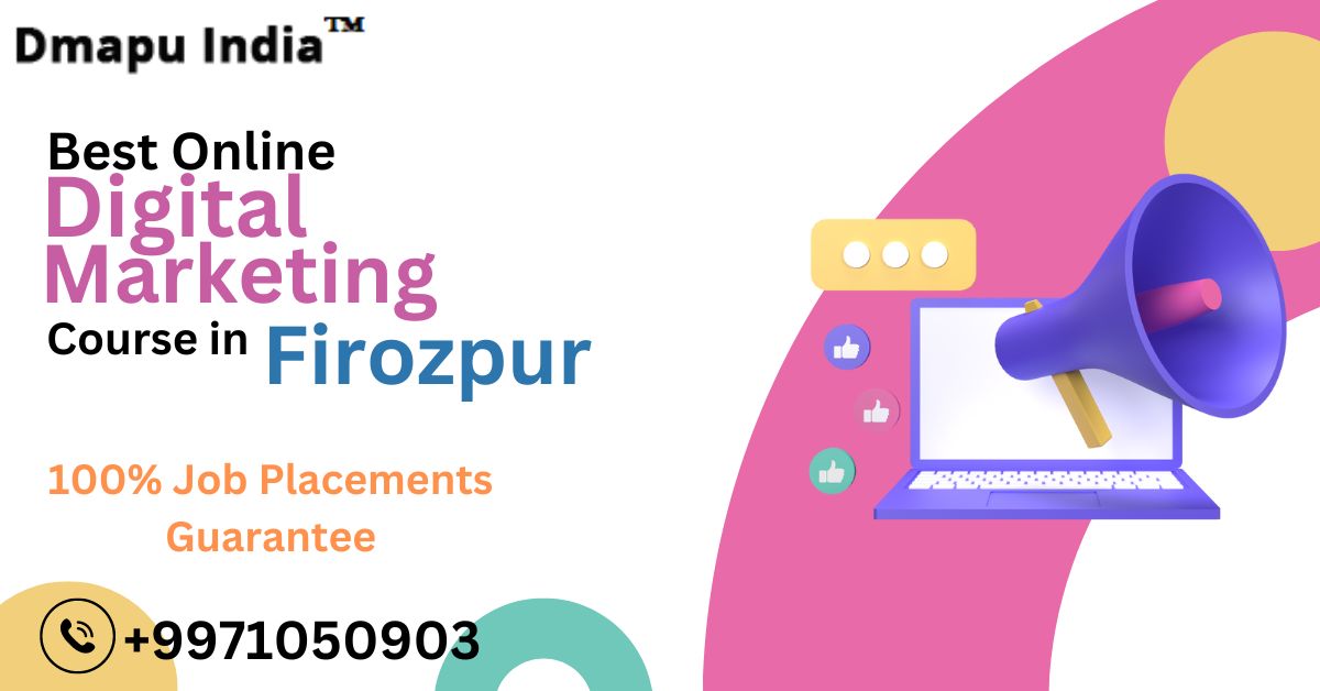 Digital Marketing Course in Firozpur