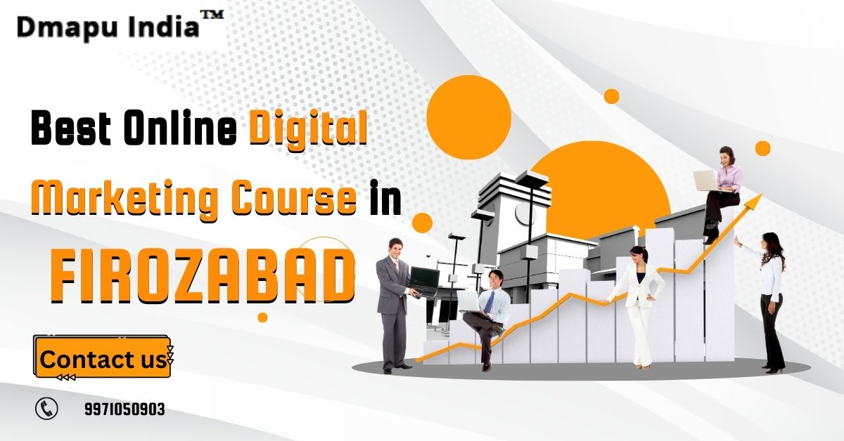 Digital Marketing Course in Firozabad