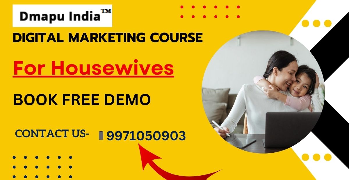 Digital Marketing Course for Housewives