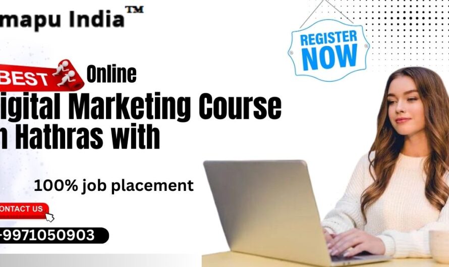 Best Online Digital Marketing Course in Hathras with 100% Job Placement in 2024