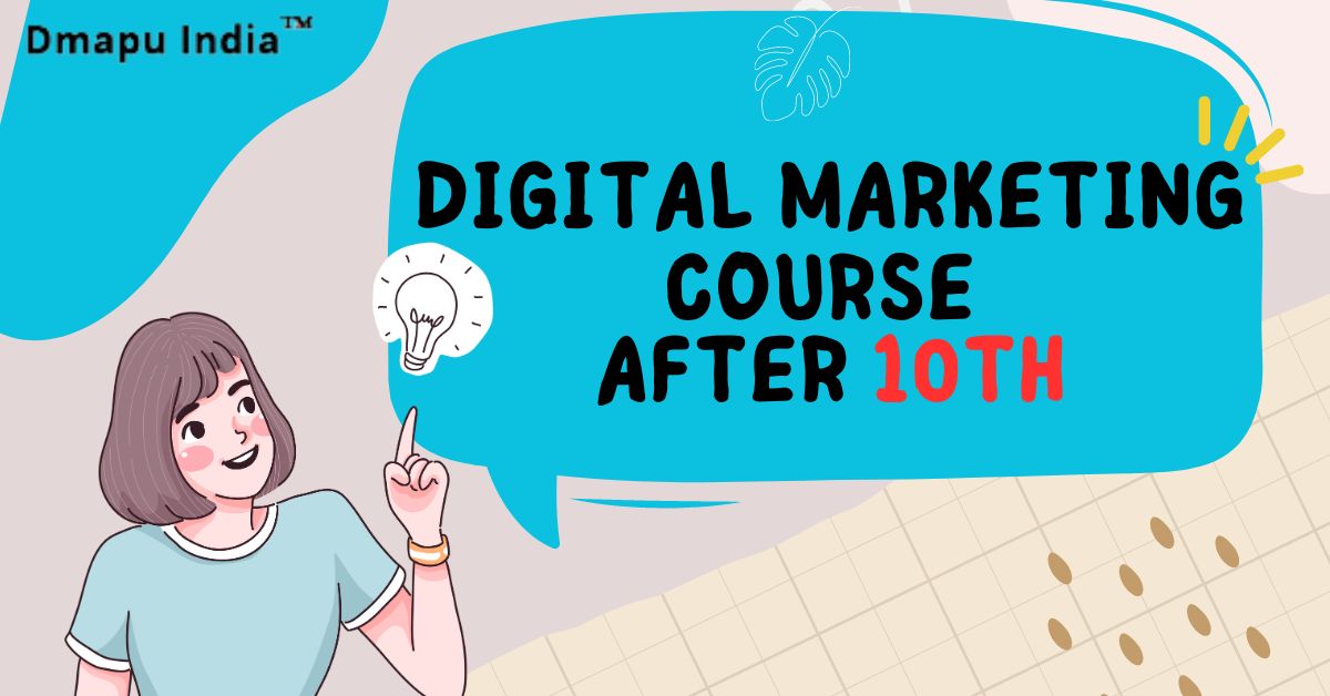 Digital Marketing Course after 10th