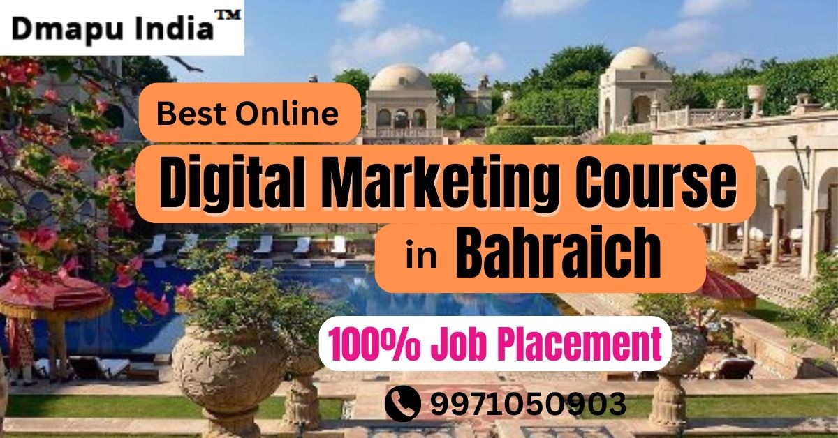 Digital Marketing Course in Bahraich