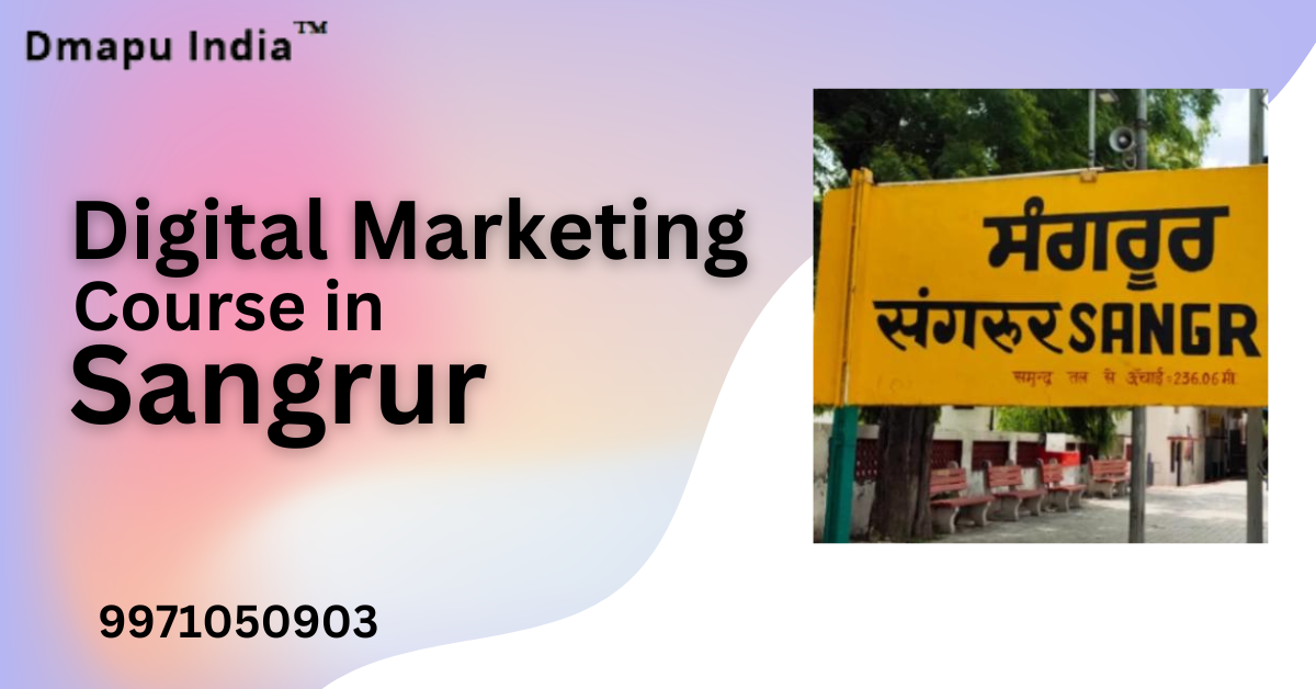 Digital Marketing Course in Sangrur