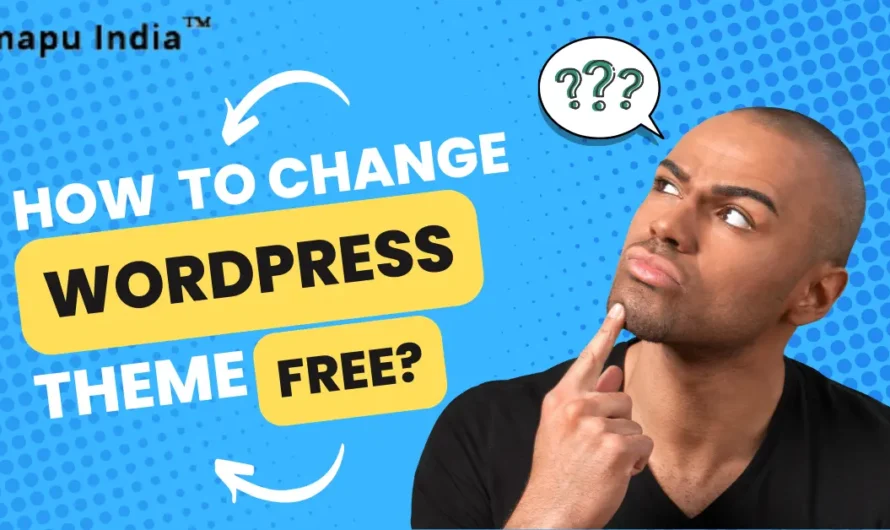 How to Change WordPress Theme Free in 2024?