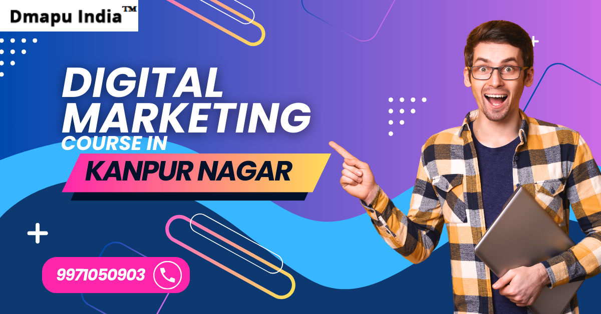 Digital Marketing course in Kanpur Nagar