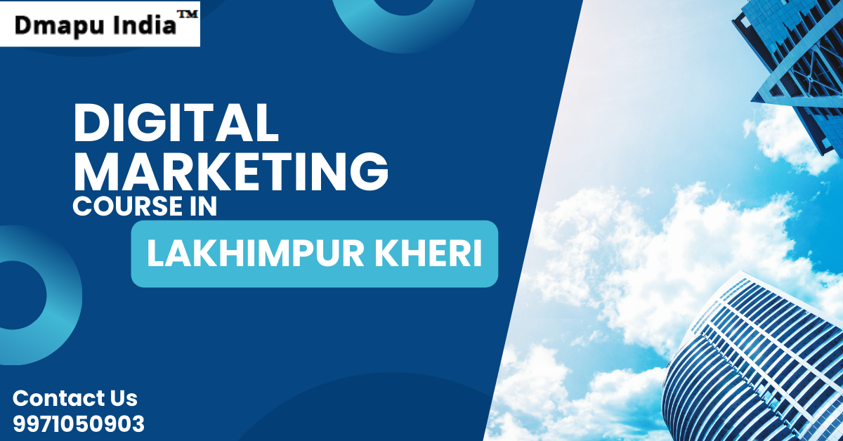 Digital Marketing Course in Lakhimpur Kheri