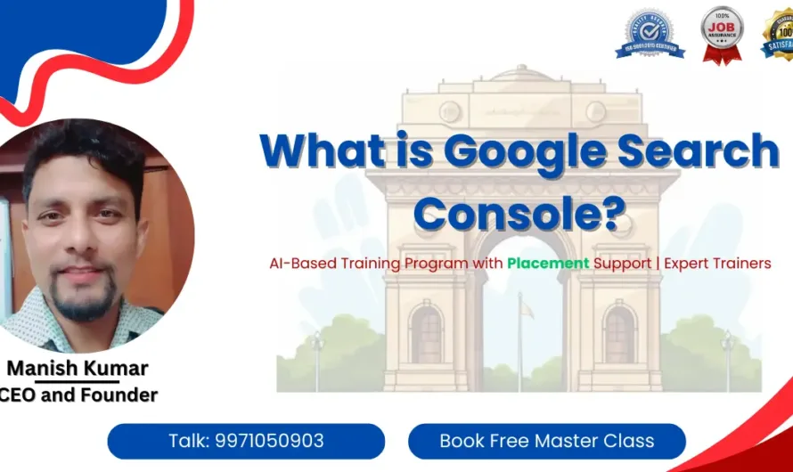 What is the Google Search Console Course? and its amazing benefits in 2025