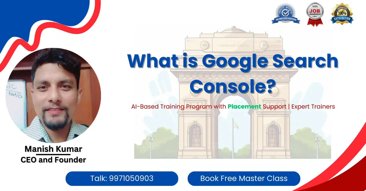 What is the Google Search Console Course? and its amazing benefits in 2025